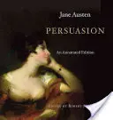 Persuasion: Anotované vydanie - Persuasion: An Annotated Edition