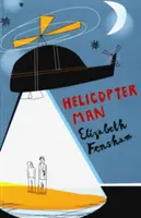 Človek s vrtuľníkom - Helicopter Man
