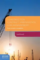 Príprava a riadenie stavebných zmlúv: Od konceptu po dokončenie - Construction Contract Preparation and Management: From concept to completion