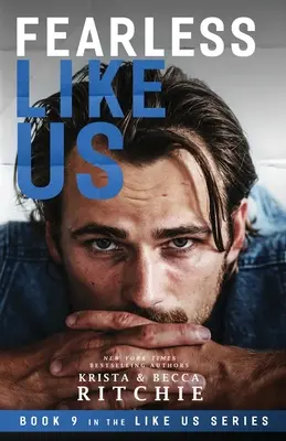 Bez strachu ako my (Like Us #9) - Fearless Like Us (Like Us #9)