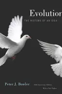 Evolúcia: Vydanie pri príležitosti 25. výročia s novým úvodom - Evolution: The History of an Idea, 25th Anniversary Edition, with a New Preface