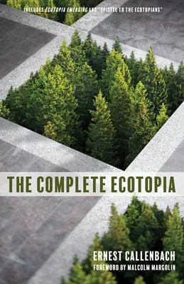 Kompletná Ekotopia - The Complete Ecotopia