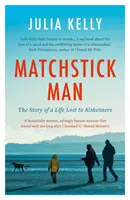 Muž so zápalkami - Matchstick Man