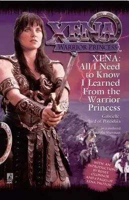 Všetko, čo potrebujem vedieť, som sa naučil od Xeny: Princeznej bojovníčky - All I Need to Know I Learned from Xena: Warrior Princess