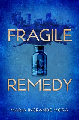 Krehký liek - Fragile Remedy