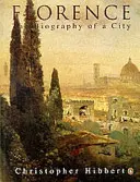 Florencia - životopis mesta - Florence - The Biography of a City