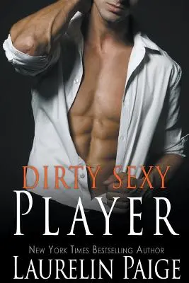Špinavý sexy hráč - Dirty Sexy Player