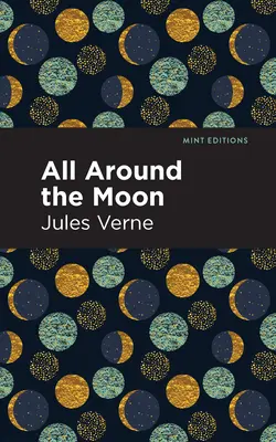Okolo Mesiaca - All Around the Moon