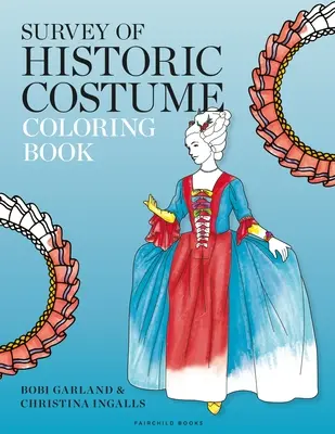 Prehľad historických kostýmov Omaľovánky - Survey of Historic Costume Coloring Book