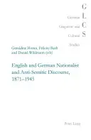 Anglický a nemecký nacionalistický a antisemitský diskurz v rokoch 1871 - 1945 - English and German Nationalist and Anti-Semitic Discourse, 1871-1945
