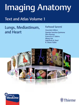 Zobrazovacia anatómia: Text a atlas, zväzok 1, Pľúca, mediastinum a srdce - Imaging Anatomy: Text and Atlas Volume 1, Lungs, Mediastinum, and Heart