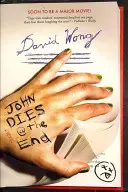 John umiera na konci - John Dies at the End