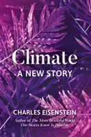 Podnebie - nový príbeh - Climate--A New Story