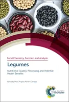 Strukoviny: Výživová kvalita, spracovanie a potenciálne prínosy pre zdravie - Legumes: Nutritional Quality, Processing and Potential Health Benefits