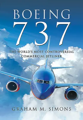 Boeing 737: najkontroverznejšie dopravné lietadlo na svete - Boeing 737: The World's Most Controversial Commercial Jetliner