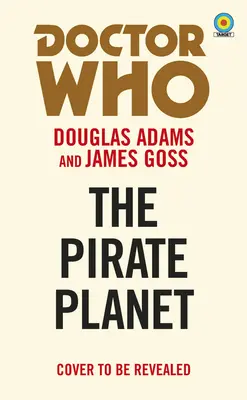 Doctor Who: Pirátska planéta (Target) - Doctor Who: Pirate Planet (Target)