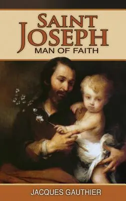 Svätý Jozef: Muž viery - Saint Joseph: Man of Faith