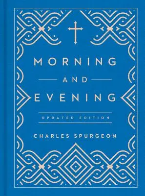 Ráno a večer: Vydanie v aktualizovanom jazyku - Morning and Evening: Updated Language Edition