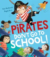 Piráti nechodia do školy! - Pirates Don't Go to School!