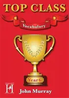 Top Class - Slovná zásoba 6. ročník - Top Class - Vocabulary Year 6