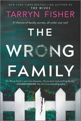Zlá rodina: Thriller - The Wrong Family: A Thriller