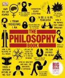 Kniha o filozofii - Veľké myšlienky jednoducho vysvetlené - Philosophy Book - Big Ideas Simply Explained
