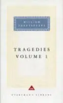 Tragédie 1. zväzok - obsahuje Hamleta, Macbetha, Kráľa Leara - Tragedies Volume 1 - Contains Hamlet, Macbeth, King Lear