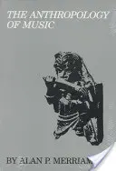 Antropológia hudby - The Anthropology of Music