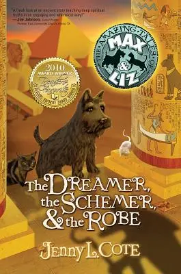Snílek, podvodník a rúcho - The Dreamer, the Schemer, & the Robe