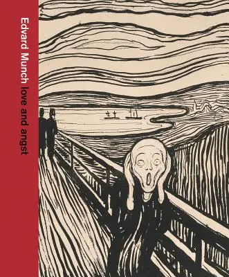 Edvard Munch: Munch: Láska a úzkosť - Edvard Munch: Love and Angst