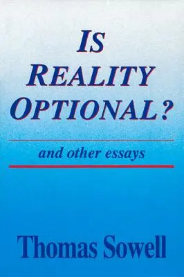 Je realita voliteľná?: A iné eseje - Is Reality Optional?: And Other Essays