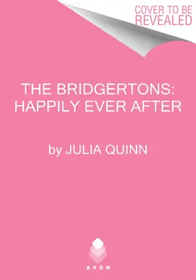 Bridgertonovci: Šťastne až do smrti - The Bridgertons: Happily Ever After