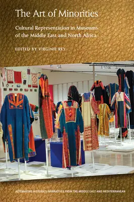 Umenie menšín: Kultúrna reprezentácia v múzeách Blízkeho východu a severnej Afriky - The Art of Minorities: Cultural Representation in Museums of the Middle East and North Africa
