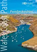 Pembrokeshire North - okružné prechádzky po pobrežnej ceste Walesu - Pembrokeshire North - Circular Walks Along the Wales Coast Path
