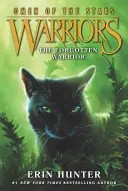 Bojovníci: Omen of the Stars #5: The Forgotten Warrior - Warriors: Omen of the Stars #5: The Forgotten Warrior