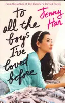 Všetkým chlapcom, ktorých som predtým milovala - To All the Boys I've Loved Before