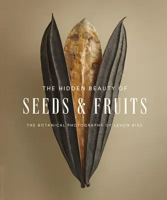 Skrytá krása semien a plodov: Botanická fotografia Levona Bissa - The Hidden Beauty of Seeds & Fruits: The Botanical Photography of Levon Biss