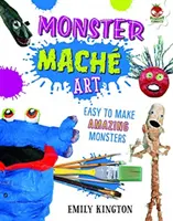 Monster Mache - divoké umenie - Monster Mache - Wild Art