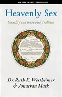 Nebeský sex: Sexualita a židovská tradícia - Heavenly Sex: Sexuality and the Jewish Tradition