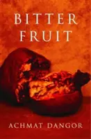 Horké ovocie - Bitter Fruit