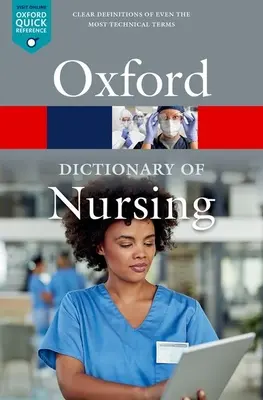 Slovník ošetrovateľstva - A Dictionary of Nursing