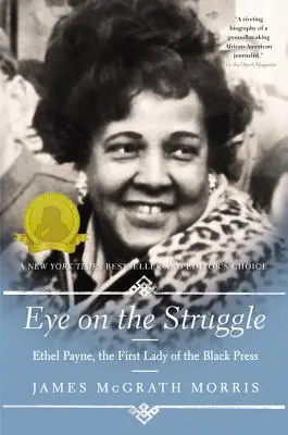Očami k boju: Ethel Payneová, prvá dáma čiernej tlače - Eye on the Struggle: Ethel Payne, the First Lady of the Black Press