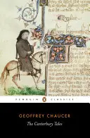 Canterburské poviedky: (vydanie v pôvodnom znení) - The Canterbury Tales: (Original-Spelling Edition)