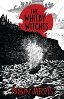 Čarodejnice z Whitby (Egmont Modern Classics) - The Whitby Witches (Egmont Modern Classics)