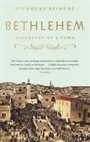 Betlehem - životopis mesta - Bethlehem - Biography of a Town