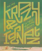 Knižnica Georgea Herrimana: Krazy & Ignatz 1916-1918 - The George Herriman Library: Krazy & Ignatz 1916-1918