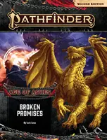 Pathfinder Adventure Path: (Vek popola 6 z 6) [P2] - Pathfinder Adventure Path: Broken Promises (Age of Ashes 6 of 6) [P2]