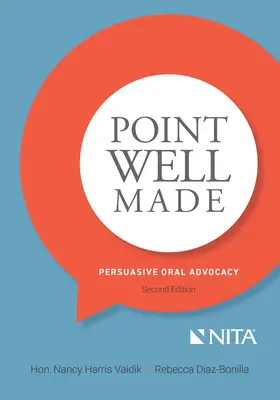 Dobre urobená pointa: Presvedčivá ústna advokácia - Point Well Made: Persuasive Oral Advocacy