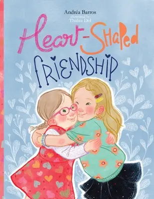 Priateľstvo v tvare srdca - Heart-Shaped Friendship