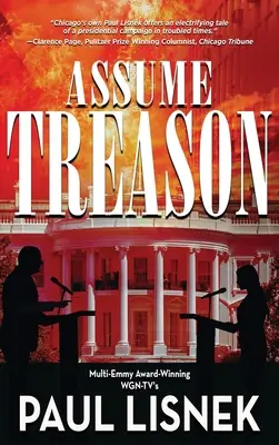 Predpokladajme zradu: Matt Barlow Novel - Assume Treason: A Matt Barlow Novel